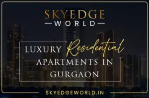 Luxury Residential Apartments in Gurgaon