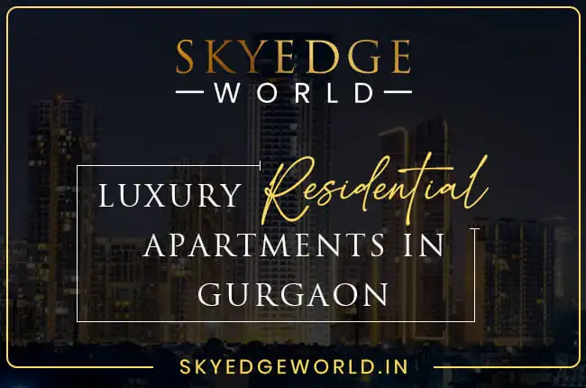 Luxury Residential Apartments in Gurgaon